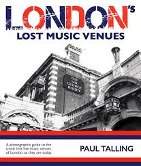 From transport advice to personal safety, take a tip from the locals on what not to do in the city of london. London S Lost Music Venues Amazon Co Uk Paul Talling 9781916232709 Books