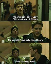 The Social Network 2010 Movie Quotes Favorite Movie Quotes Social Network Movie Movie Quotes