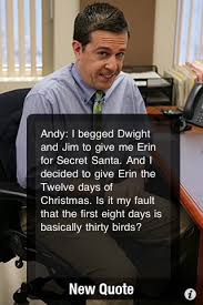 This Is Happening To Whoever I Get For Secret Santa This Year Office Quotes The Office Andy The Office Show