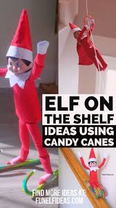 The SWEETEST Ever! Elf On The Shelf Candy Cane Ideas