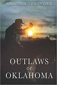 Ardmoredragway.com | the next generation. Outlaws Of Oklahoma Springer Amanda 9781093226249 Amazon Com Books