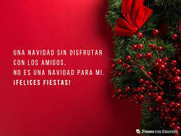 Cuando se acerca la navidad, no sólo celebramos esta fecha con la familia, es una ocasión para reunirse con amistades, compañeros de estudios y también de trabajo.en las oficinas se reúnen los empleados para hacer intercambio de regalos, el amigo secreto, etc. Frases De Navidad Para Amigos Frases Con Emocion