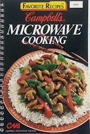 Pour some love with these delicious recipes, for everything from weeknight dinners to homemade soups and holiday sides. Campbell S Microwave Cooking By Campbell Soup Co Book The Fast Free Shipping For Sale Online