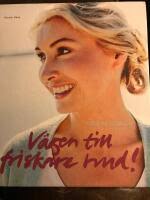 Vägen till friskare hud