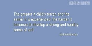 Just click the edit page button at the bottom of the page or learn more in the quotes submission guide. Quotes And Wishes Child Abuse Making A Difference Healthy Sense Of Self Collections Webplus Info