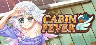 Maybe you would like to learn more about one of these? Cabin Fever On Steam