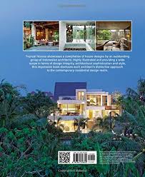 Dream huge mansion floor plans, blueprints & designs. Tropical Houses Equatorial Living Redefined Amazon De Akmal Imelda Bucher
