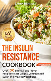 1,835 likes · 54 talking about this. The Insulin Resistance Cookbook Over 100 Effective And Proven Recipes To Lose Weight Control Blood Sugar And Prevent Prediabetes Manage Pcos Insulin Pre Diabetes Prevent Diabetes Book Book 1 Kindle Edition