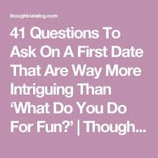 Depending on the purpose would your face, this issue is something that questions to ask. 400 First Date Questions Everything You Need To Ask The First Time You Go Out With Someone And More This Or That Questions Fun Questions To Ask Getting To Know Someone