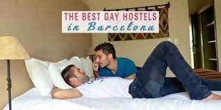 The 10 Best Gay Hostels in the heart of Gaixample, Barcelona • Nomadic Boys
