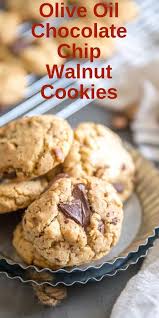Chocolate Chip Walnut Cookies Made With Olive Oil Instead Of Butter Will Be A Total Game Ch Chocolate Chip Walnut Cookies Walnut Cookies Favorite Cookie Recipe