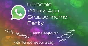 Hier findest du lustige teamnamen zum laufen, für fußballmannschaften, volleyballer, alkoholfreunde und alle anderen gruppen, die sich eine witzige bezeichnung geben wollen. 50 Coole Whatsapp Gruppennamen Party Fun Feten Freeware De