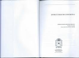 Jorge segura franco es uno de los académicos más notables en el ámbito de la ingeniería civil, profesión a la que ha hecho aportes innovadores desde el punto de vista de las técnicas y. Estructuras En Concreto Jorge Segura Franco 7ed Pdf Pdf Txt