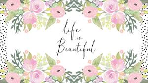 Posted by admin posted on december 31, 2018 with no comments. Life Is Beautiful Freebie April 2018 Tech Wallpaper Design Works Intl