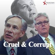Republican Cruelty and Corruption in Texas