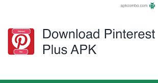 Descargar la última versión de pinterest para android. Pinterest Plus Apk 4 3 1 Android App Download