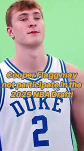Cooper Flagg Announces He Won't Enter 2025 NBA Draft