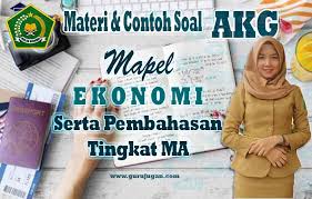 Akg Materi Contoh Soal Mapel Ekonomi Jenjang Ma Guru Jugan
