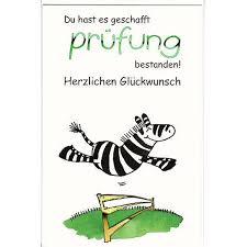Über die bewertungsfunktion kann man seine positive oder negative meinung zu jedem eintrag ausdrücken. Lustige Gluckwunschkarte Bestandene Prufung