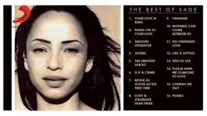 Look What They Ve Done To My Song Ma Lyrics Sade The Best Of Sade Full Album The Best Of Sade Sade Soul Music