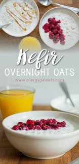 Kefir Overnight Oats Recipe Kefir Recipes Kefir Sugar Free Breakfast