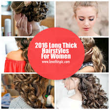 Since thick hair can be a bit difficult to manage, make sure that. 2016 Long Thick Hairstyles For Women