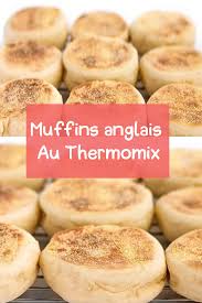 Muffins Anglais Au Thermomix Muffins Anglais Recette Dessert Thermomix Recette