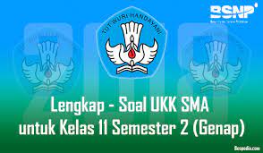 Kisi kisi soal semester 1 kelas xi ips. Lengkap Soal Ukk Sma Ma Untuk Kelas 11 Semester 2 Genap Bospedia