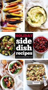 Stick with the classics, or branch out and get what makes a thanksgiving side dish recipe popular with your friends and family? Best Healthy Vegetable Thanksgiving Side Dishes Vegetarian Vegan