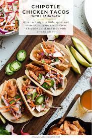 Chipotle Chicken Tacos With Jicama Slaw Kitchen Confidante Recipe Jicama Slaw Chicken Tacos Slaw