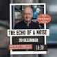 The Echo of a Noise - 20 December 2025 event image
