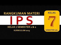 Tematik kelas 2 sd kurikulum 2013. Kelas 7 Smp Ips Kurikulum 2013 Semester 1 Dan 2 Youtube