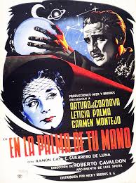 En la Palma de tu Mano, In the Palm of Your Hand, 1951, Roberto Gavaldon,  Arturo de CÃ³rdova, Leticia Palma, DVD