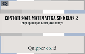 Contoh Soal Matematika Kelas 2 Sd Semester 1 Dan 2 Lengkap