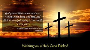 Many christians around the world observe good friday on the friday before easter sunday. Happy Easter Friday Quotes Wishing You A Holy Good Friday Happy Easter Authorstream Blog Dogtrainingobedienceschool Com