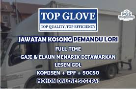 Check spelling or type a new query. Jawatan Kosong Pemandu Lori Di Top Glove Corporation Berhad Pengambilan Rasmi