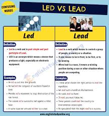 Led Vs Lead What Is The Main Difference Between Lead Vs Led English Study Online In 2020 English Words Confusing Words English Study