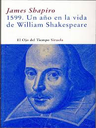 1599 Un Ano en La Vida de William Shakespeare