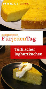 Turkischer Joghurtkuchen Das Rezept Aus Essen Trinken Fur Jeden Tag Joghurt Kuchen Essen Und Trinken Rezepte Essen Und Trinken