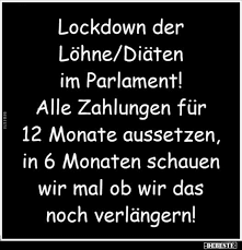 The ontario government has added new restrictions and increased workplace inspections to ensure employers are complying with all. Lockdown Der Lohne Diaten Im Parlament Lustige Bilder Spruche Witze Echt Lustig