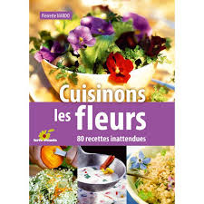 Terre Vivante Editions Cuisinons Les Fleurs Cuisine Tendances Culinaires Livre De Cuisine