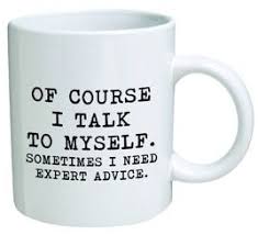 Of Course I Talk To Myself Mug Funny Mugs Mugs Personalized Gifts For Dad