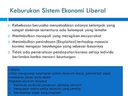 • perekonomian nasional diselenggarakan atas dasar demokrasi ekonomi secara prinsip kebersamaan, berkelanjutan. Sistem Ekonomi Sistem Ekonomi Pasar Bebas Kapitalis Liberal Ppt Download