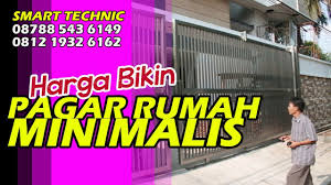 Tentu kita tahu bahwa pagar berfungsi sebagai pelindung atau memberikan keamanan ganda pada bangunan atau rumah kita. Harga Pagar Rumah Minimalis Murah Sudah Pakai Galvanis 400rb Per Meter Youtube