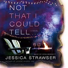 The second thing i liked about the book was grace as the main character. Amazon Com Not That I Could Tell A Novel Audible Audio Edition Jessica Strawser Erin Bennett Macmillan Audio Audible Audiobooks