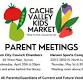 Cache Valley Kids Market Parent Meetings