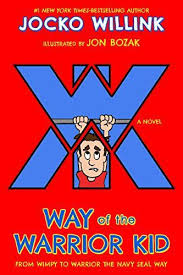 Way Of The Warrior Kid A Highly Recommended Read Reading Recommendations Navy Seals Download Books