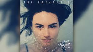 The Preatures