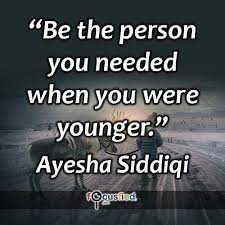 Be The Person You Needed When You Were Younger Quote Inspire Motivate Inspiration Motivation Li Mentor Quotes Funny Quotes About Life Tired Mom Quotes