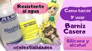 Como Hacer Barniz Casero Alcohol Y Silicon Resistentes Al Agua Porcelana Fria Masa Flexible Youtube Barniz Porcelana Porcelana Fria